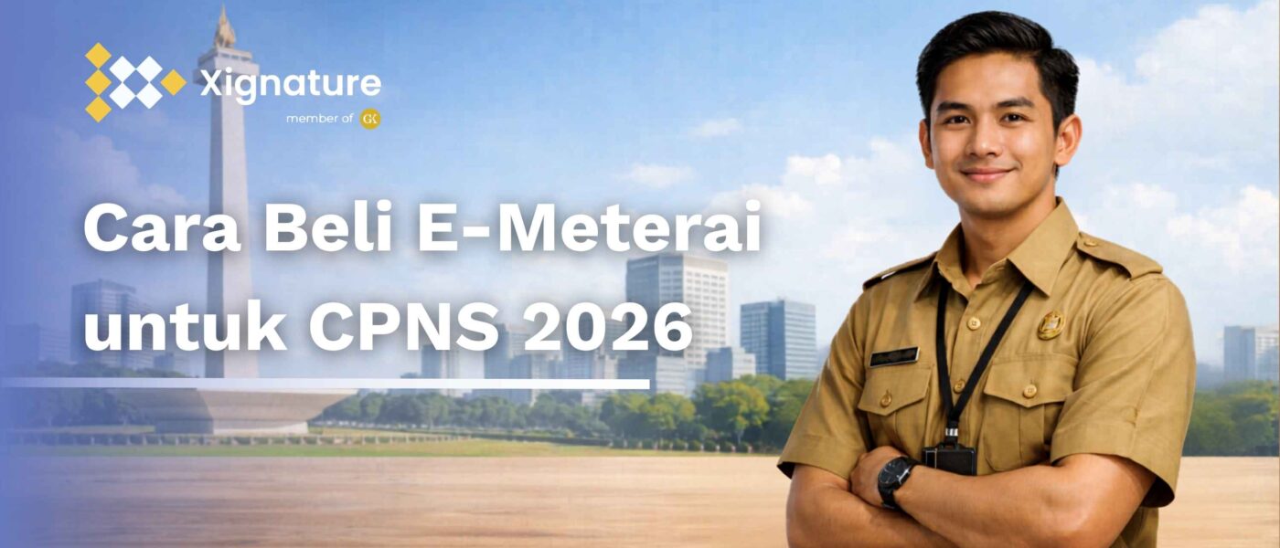 Pria berseragam PNS dengan latar belakang Monas dan teks Cara Beli E-Meterai untuk CPNS 2026 Xignature.