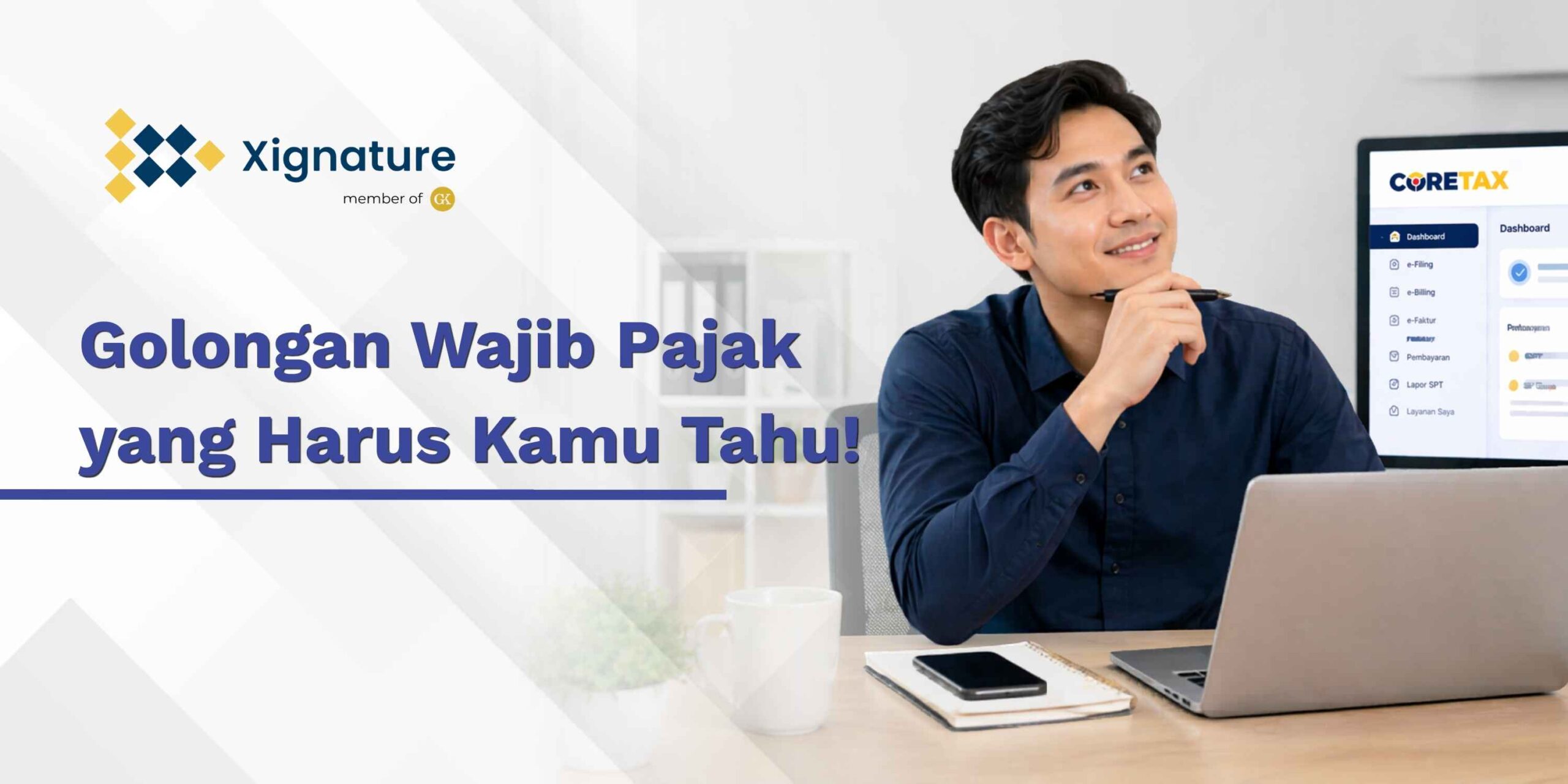 Cara Lapor SPT: Golongan Wajib Pajak yang Harus Kamu Tahu