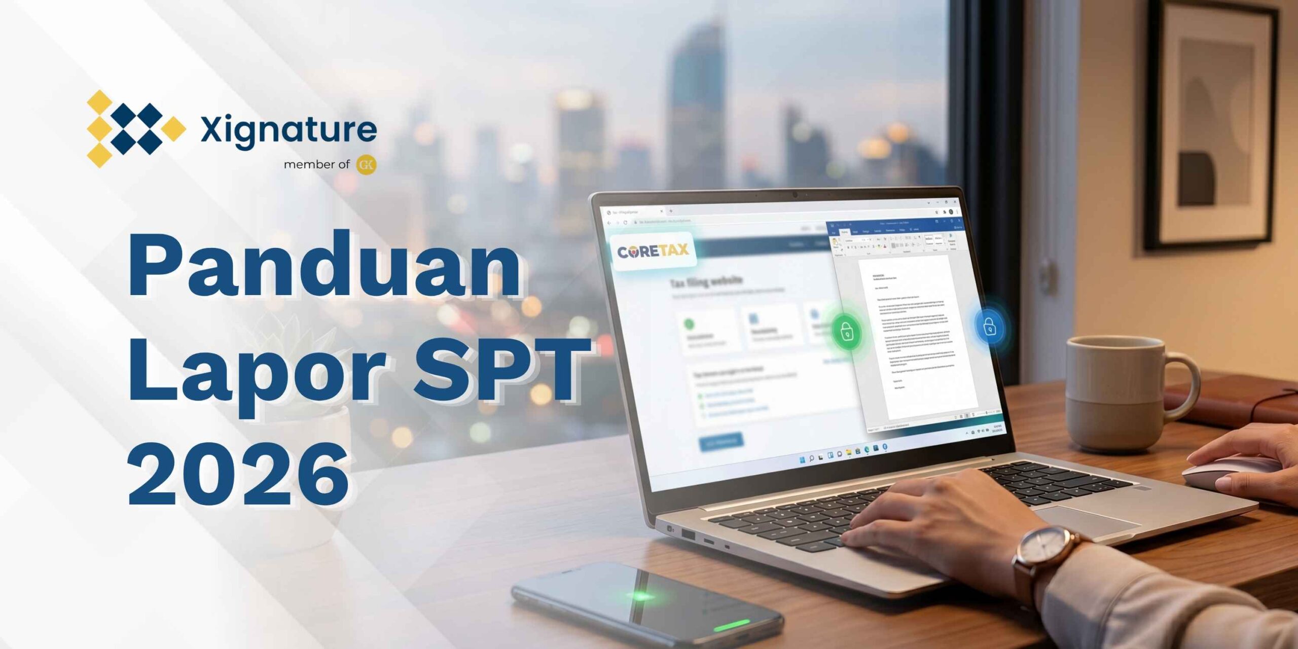 Panduan Lapor SPT 2026: Menggunakan TTE & e-Meterai