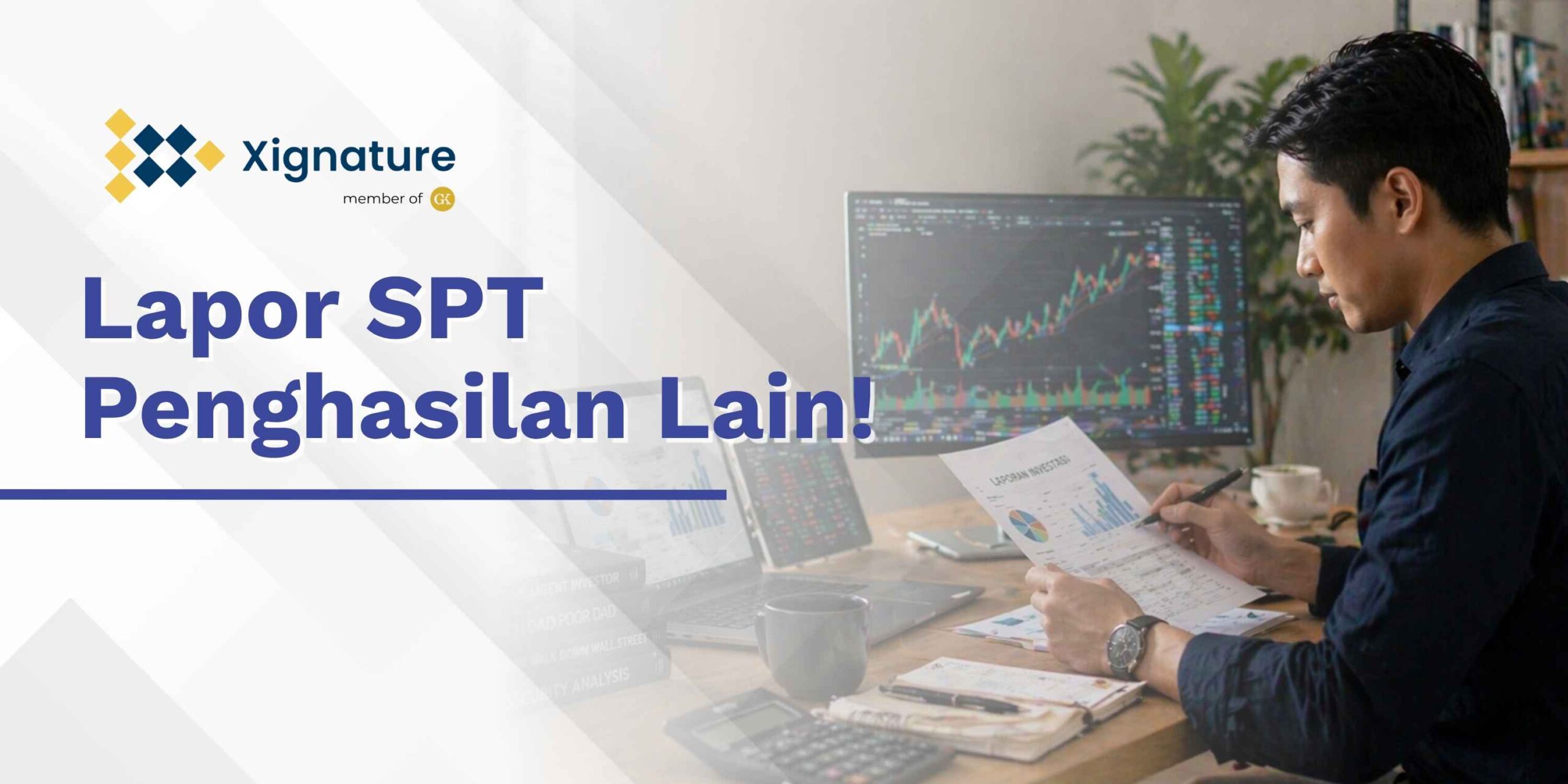 Lapor SPT Penghasilan Lain: Panduan Strategis bagi Investor