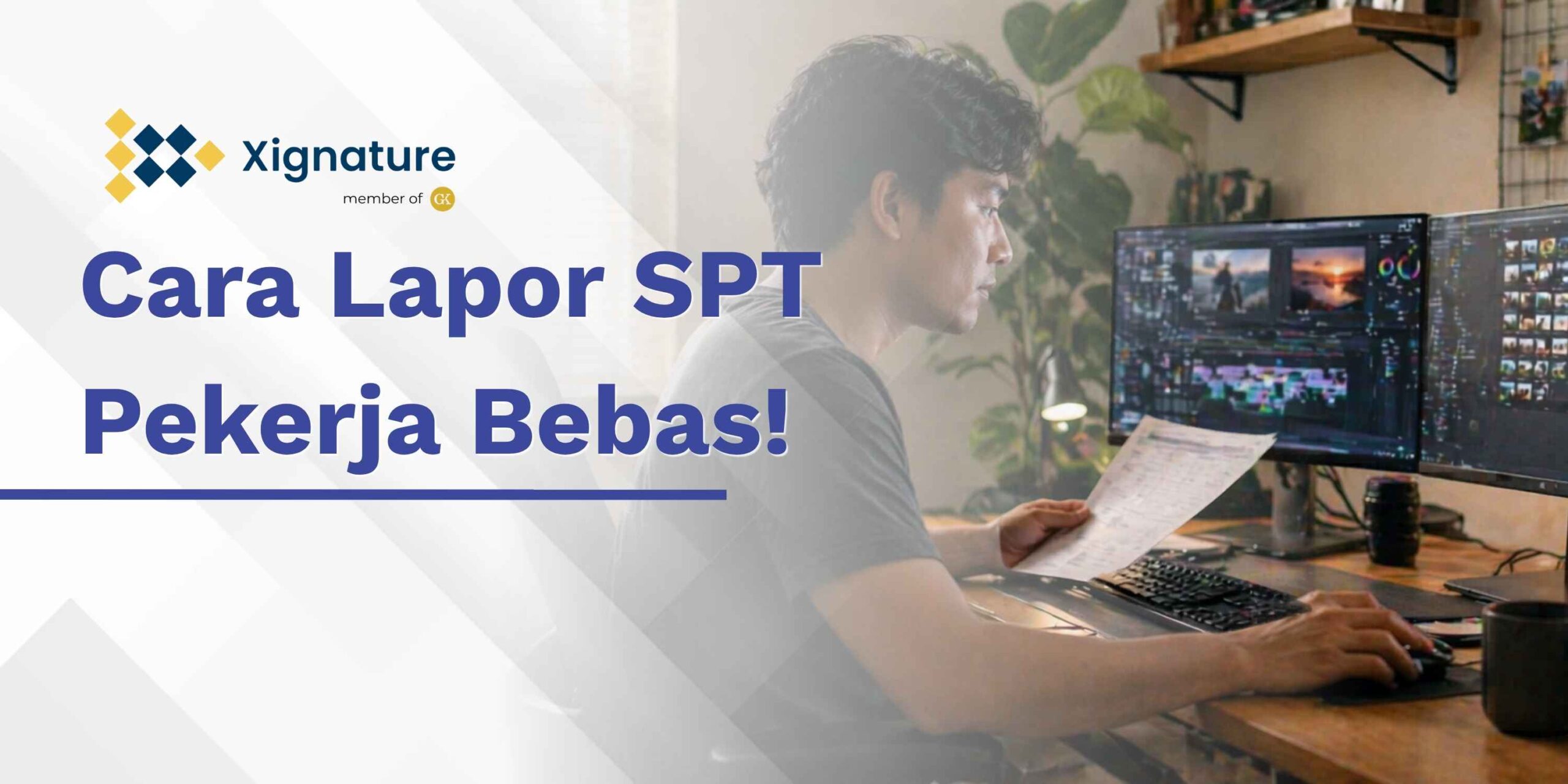 Cara Lapor SPT Tahunan Freelancer & Pekerja Bebas 2026