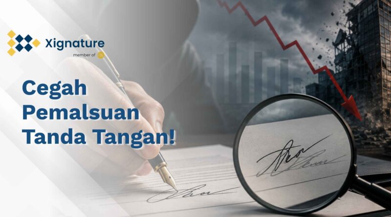 Ilustrasi pemalsuan tanda tangan konvensional yang diperiksa menggunakan kaca pembesar di samping grafik penurunan bisnis yang hancur akibat fraud dokumen.