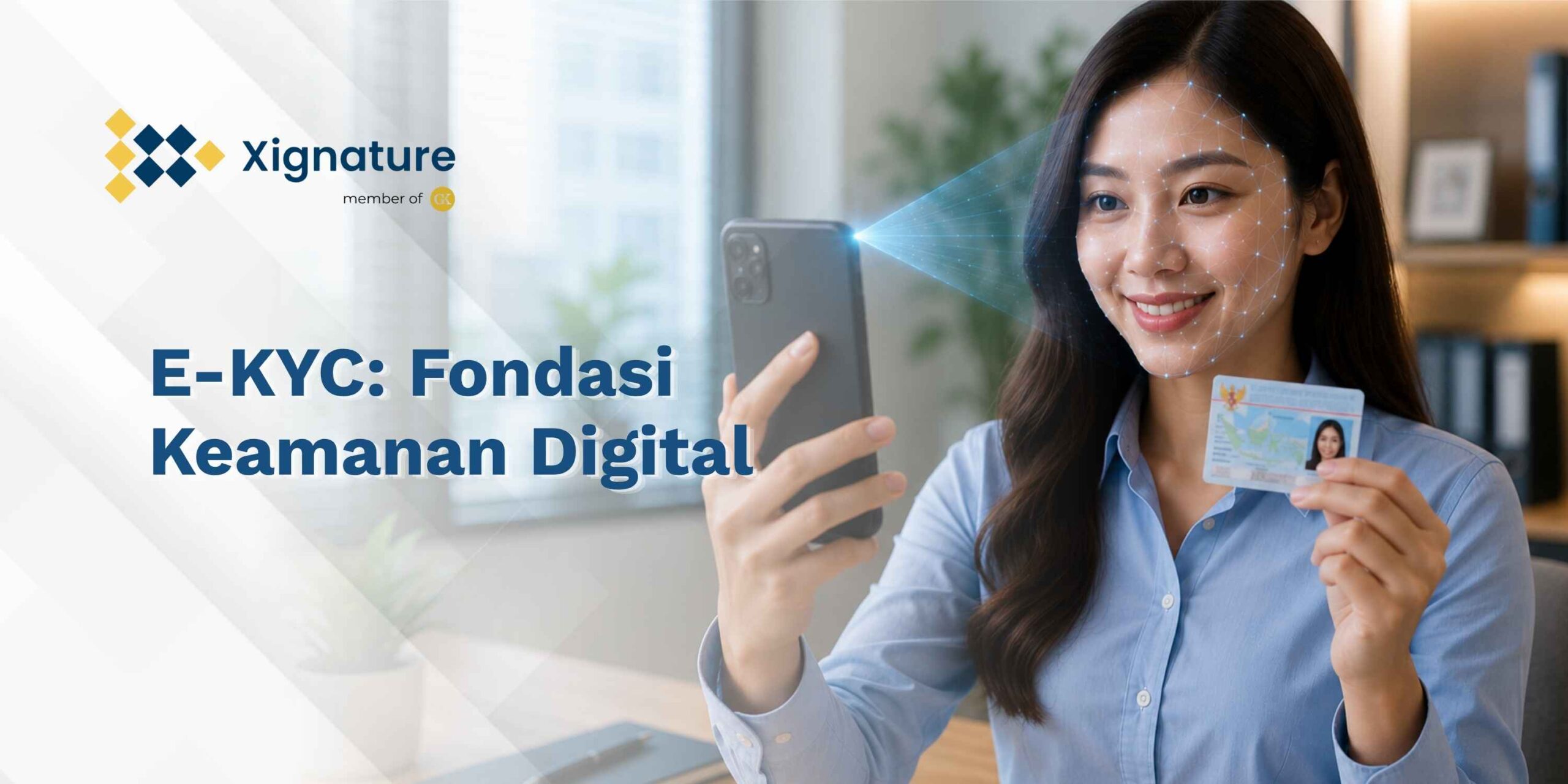 E-KYC: Fondasi Keamanan Digital & Pencegah Penipuan