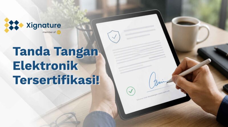 Ilustrasi penggunaan tanda tangan elektronik tersertifikasi pada dokumen digital yang menunjukkan verifikasi identitas resmi dan keamanan tingkat tinggi untuk transaksi bisnis.