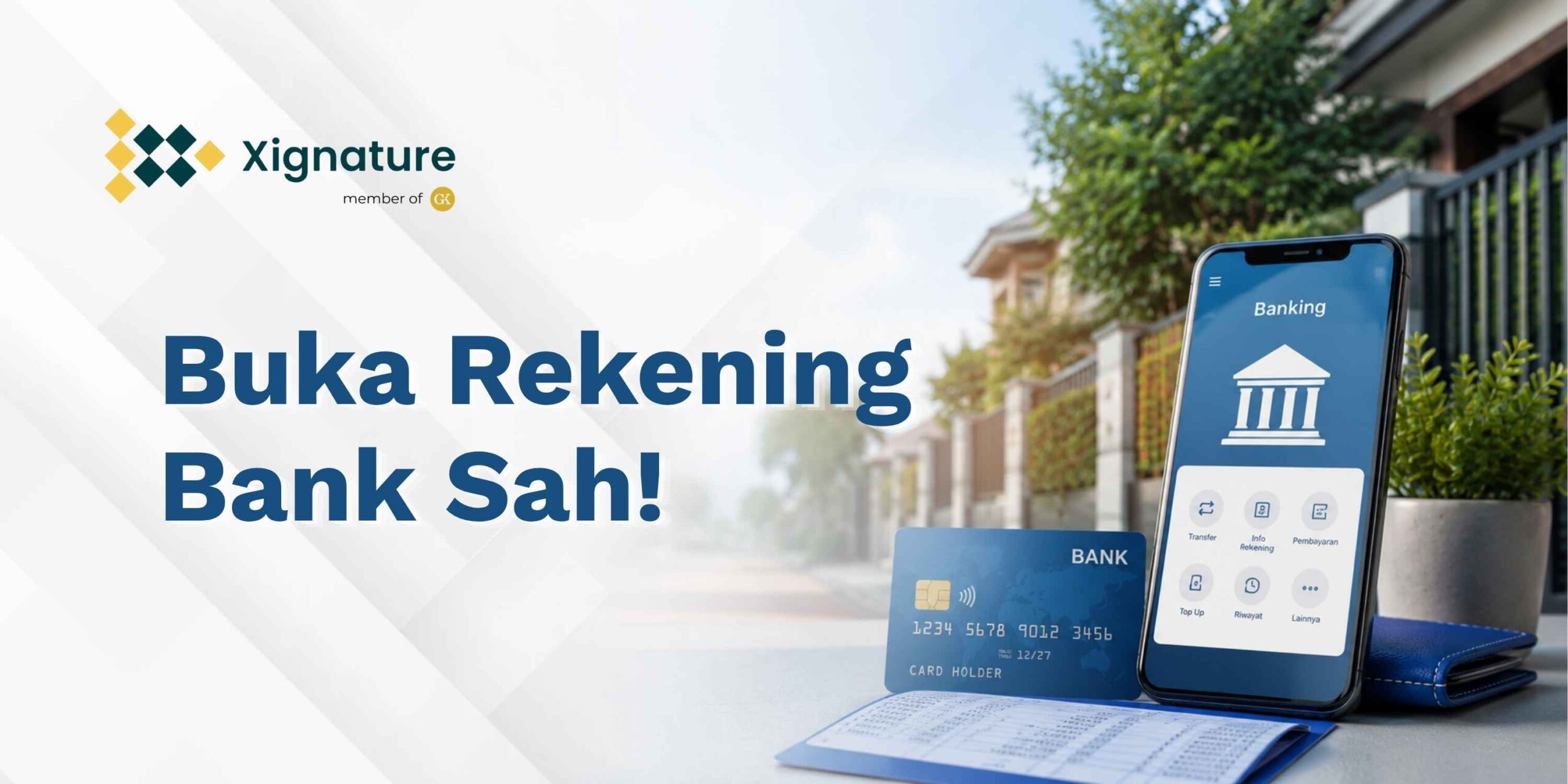 Dua Menit dari Rumah untuk Punya Rekening Bank yang Sah