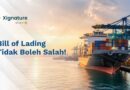 Inilah Mengapa Bill of Lading Tidak Boleh Salah