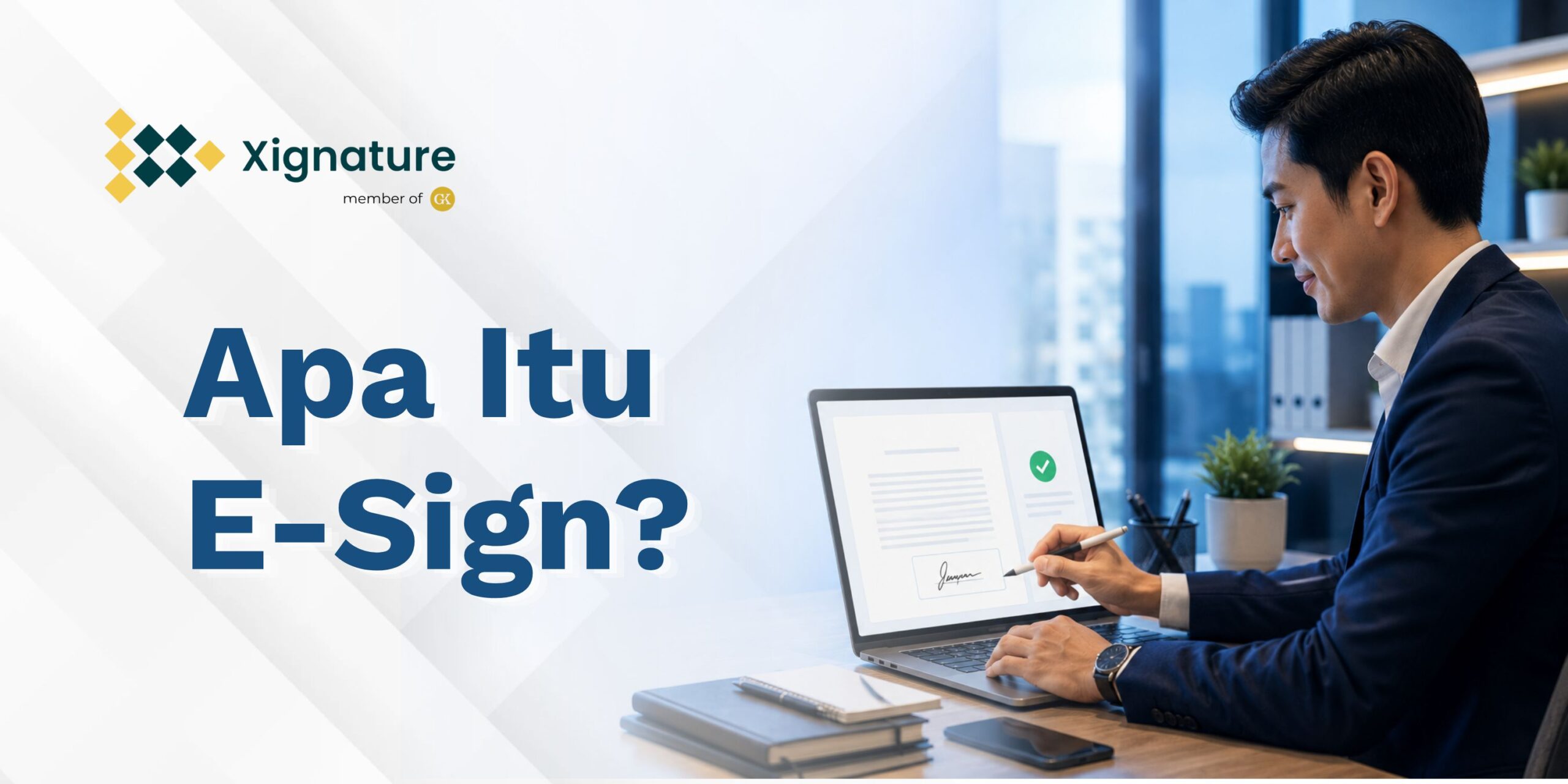 Apa Itu E-Sign?