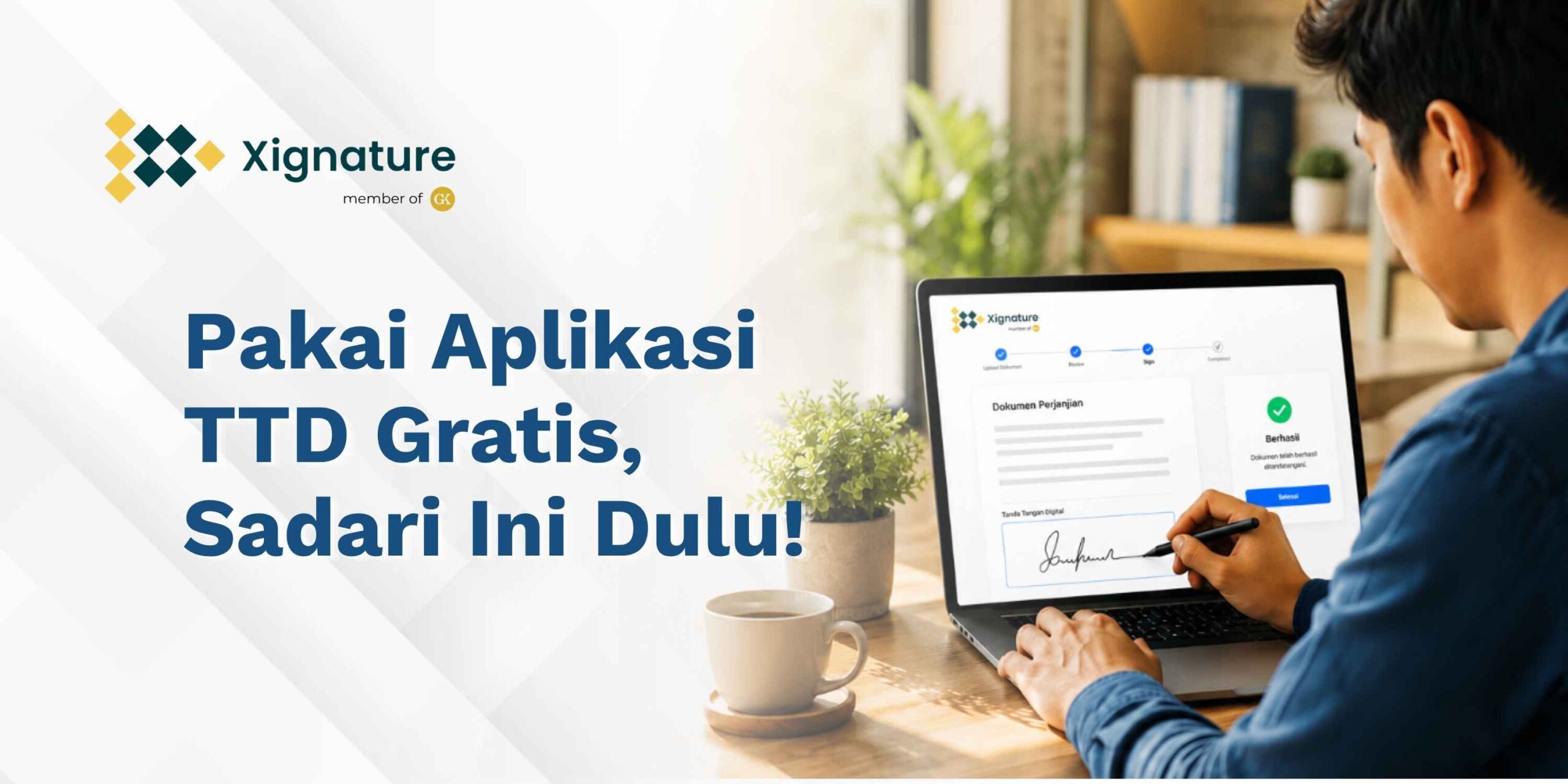 Pakai Aplikasi TTD Gratis, Sadari Ini Dulu!