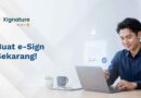 Buat e-Sign Sekarang Bisa Semudah Itu!