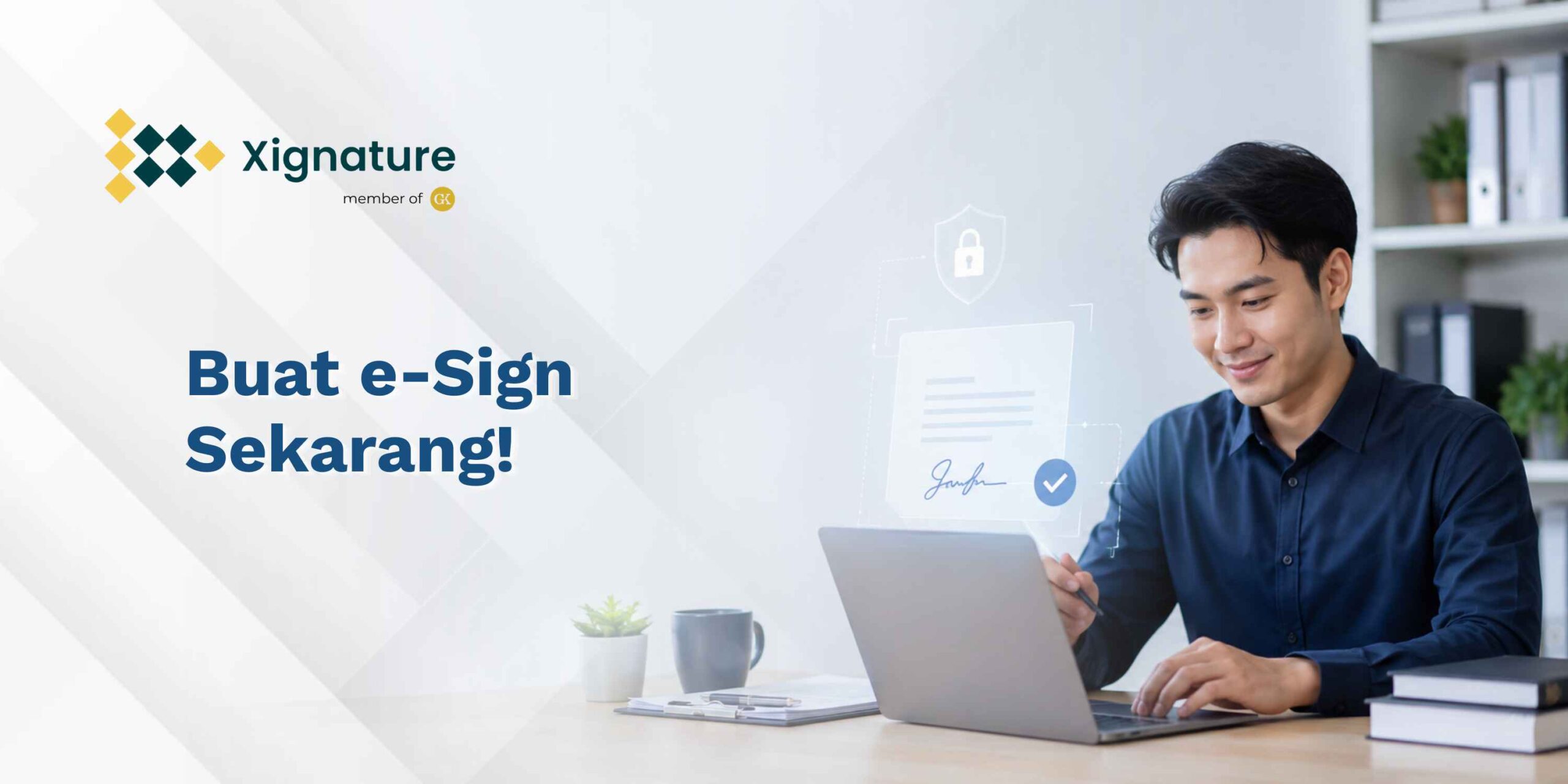 Buat e-Sign Sekarang Bisa Semudah Itu!