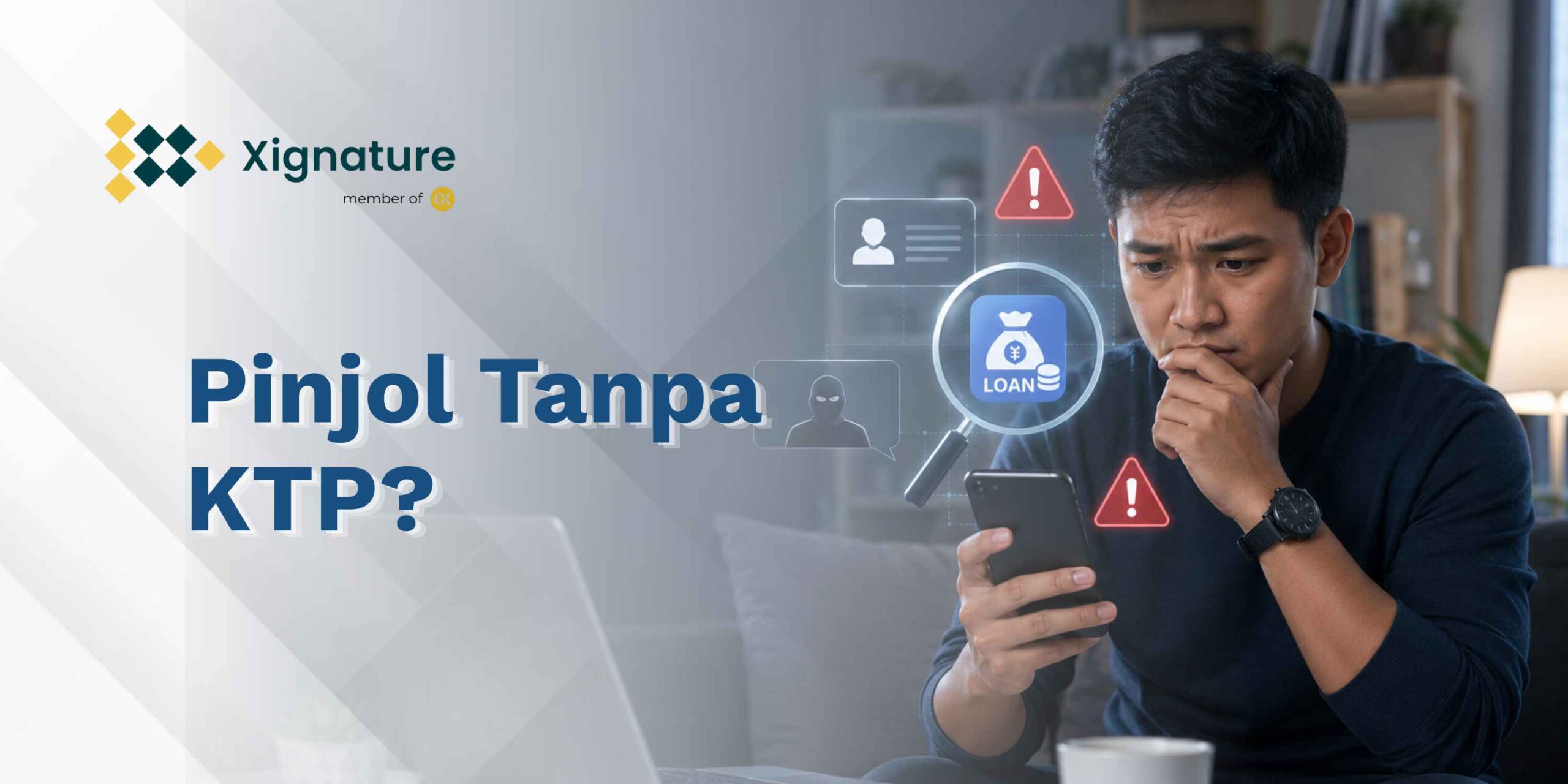 Pinjol Tanpa KTP Kelihatannya Praktis, Ini yang Perlu Kamu Tahu
