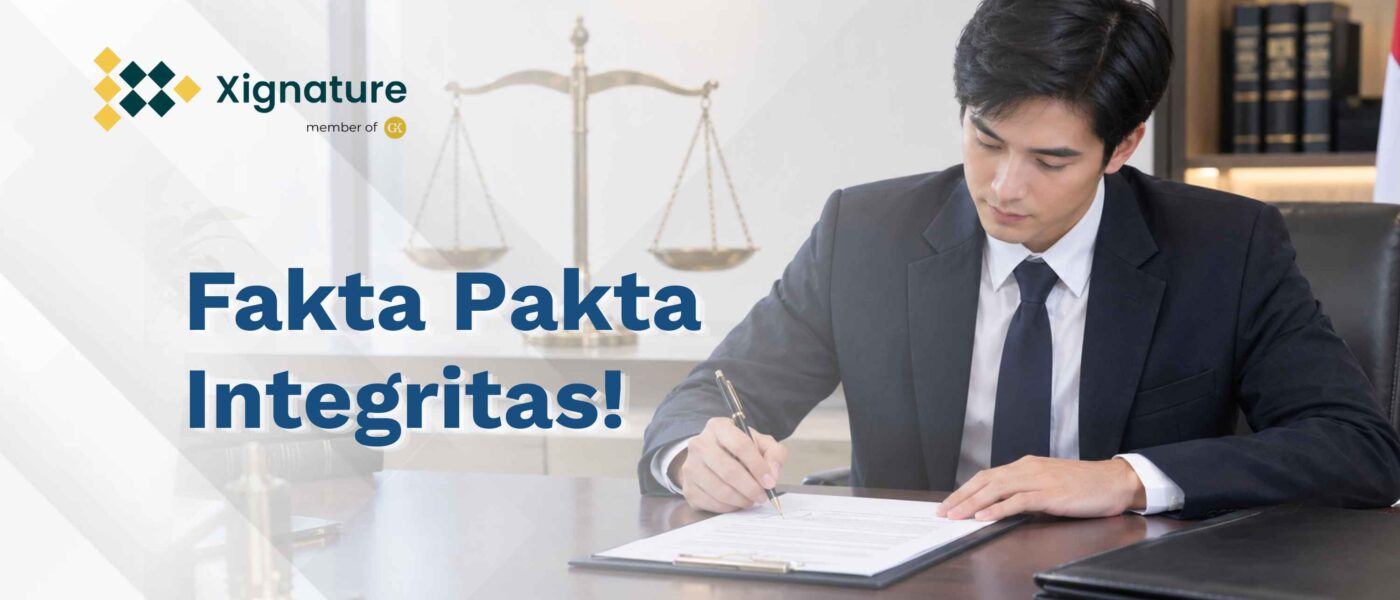 Pria berjas menandatangani dokumen pakta integritas di meja kerja dengan latar timbangan keadilan, logo Xignature