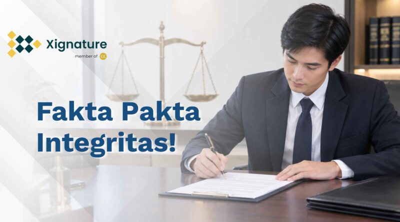 Pria berjas menandatangani dokumen pakta integritas di meja kerja dengan latar timbangan keadilan, logo Xignature