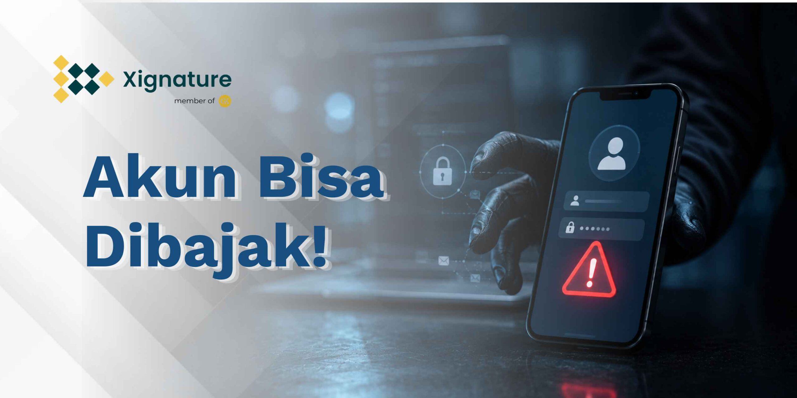 Kenapa Akun Bisa Dibajak Padahal Kamu Nggak Pernah Klik Link Aneh