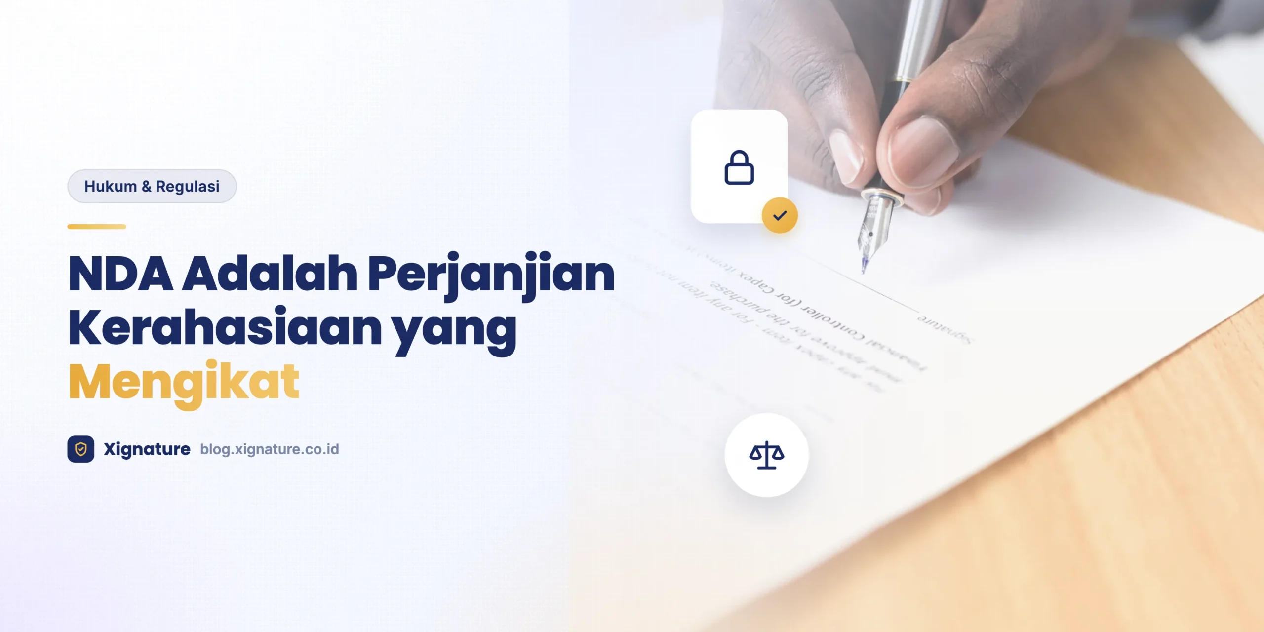 NDA Adalah Perjanjian Kerahasiaan, Ini Isi, Jenis, dan Kekuatan Hukumnya